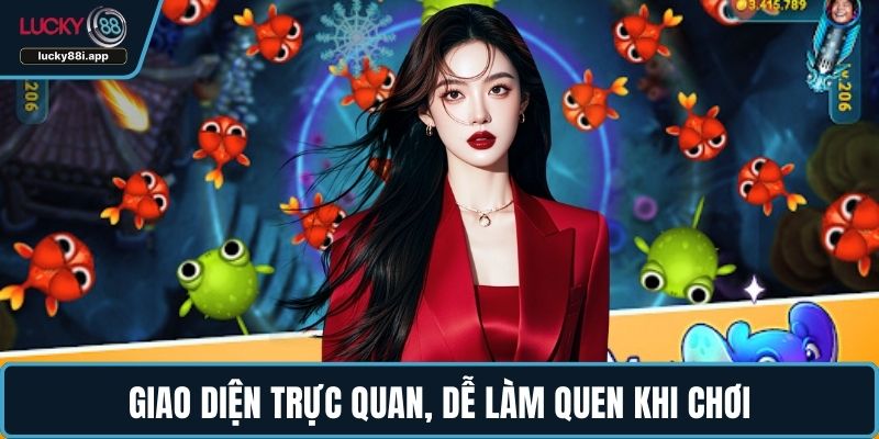 Giao diện trực quan, dễ làm quen khi chơi