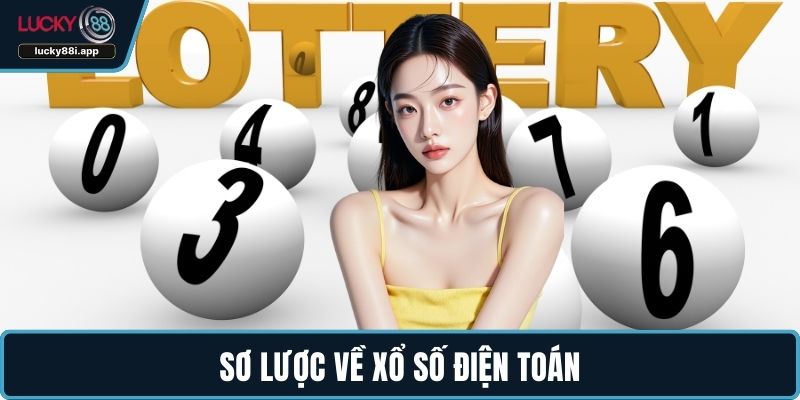 Sơ lược về xổ số điện toán